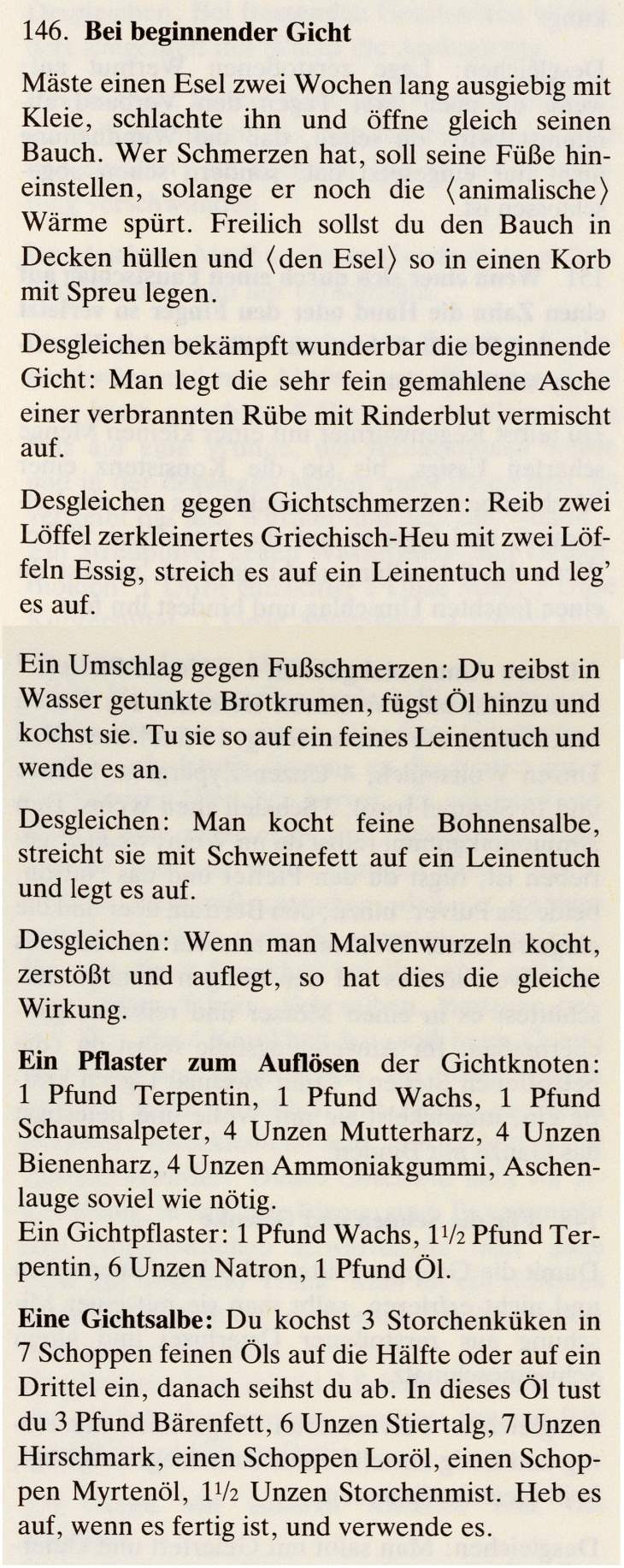 Das Lorscher Arzneibuch der Staatsbibliothek Bamberg Rezepte gegen Gicht Quelle: mit freundlicher Genehmigung der Staatsbibliothek Bamberg