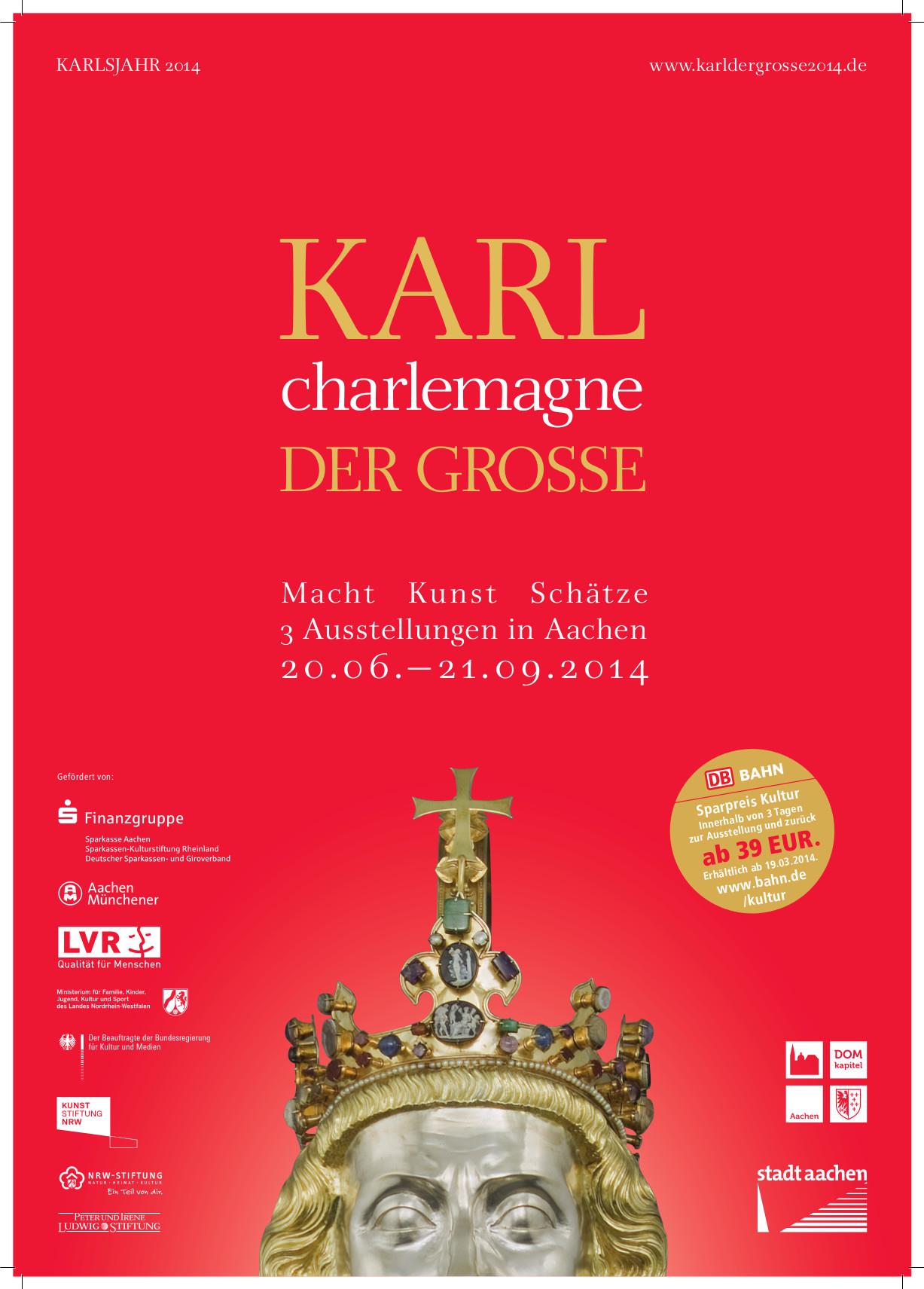 Plakat Karl der Große    © Stadt Aachen